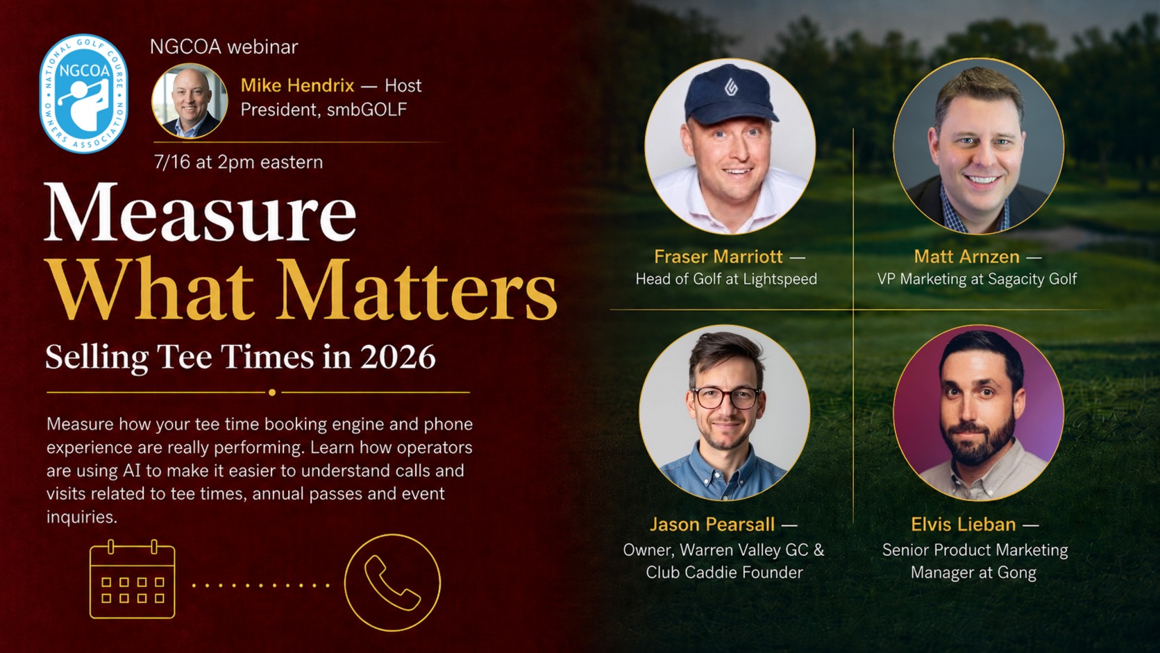 Promotional graphic for an NGCOA webinar titled “Measure What Matters: Selling Tee Times in 2026,” featuring Mike Hendrix as host and speaker placeholders for Fraser Marriott, Matt Arnzen, Jason Pearsall, and Elvis Lieban, with event details for July 16 at 2 p.m. Eastern.
